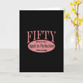 50ste verjaardag, Vijftig - Verouderd aan Kaart (Gele Bloem)