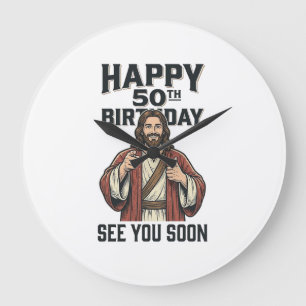 50ste verjaardag Zie je binnenkort Religieus humor Grote Klok