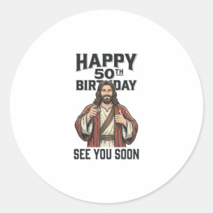 50ste verjaardag Zie je binnenkort Religieus humor Ronde Sticker