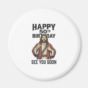 50ste verjaardag Zie je binnenkort Religieuze humo Magneet
