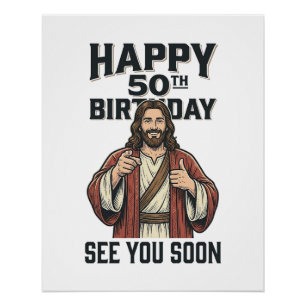 50ste verjaardag Zie je binnenkort Religieuze humo Perfect Poster