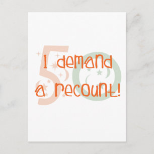 50ste verjaardagsgeschenken, ik eis een hertelling briefkaart