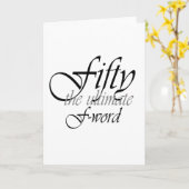 50ste verjaardagsgeschenken - Vijftig, het ultieme Kaart (Gele Bloem)