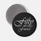 50ste verjaardagsgeschenken - Vijftig, het ultieme Magneet (Voorkant / Achterkant)