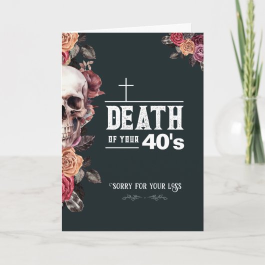 50ste verjaardagskaart Grappige dood van je 40ste Kaart (Voorkant)