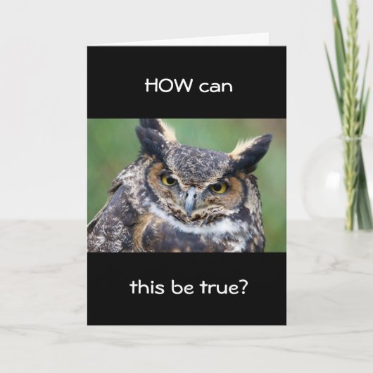 **50ste** WHOOOOO DENKT U KAN ZO OUD WORDEN? Kaart (Voorkant)