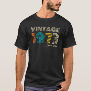 50th Birthday  1973 Limited Edition T-Shirt
