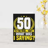 50th Birthday, 50 Is The New... Funny 50 Years Old Kaart (Gele Bloem)