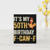 50th Birthday Funny F-caw-f Chicken Rooster Crow F Kaart (Gele Bloem)