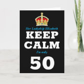 50th Birthday Funny Keep Calm Voeg bericht toe Vro Kaart (Voorkant)