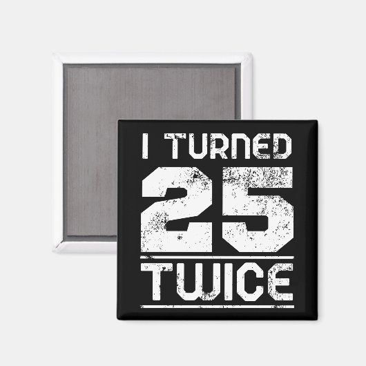 50th Birthday Funny Magneet (Voorkant / Achterkant)