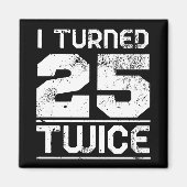 50th Birthday Funny Magneet (Voorkant)