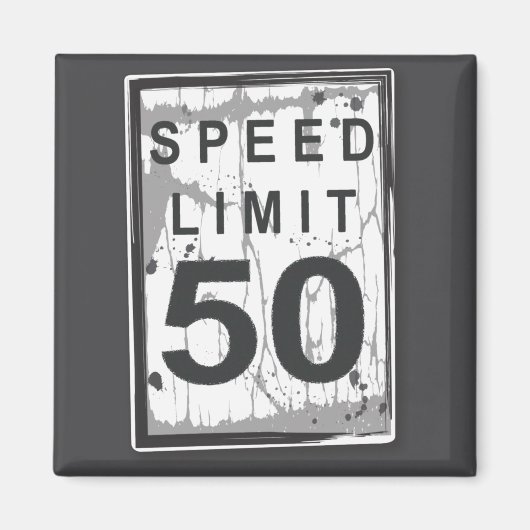50th Birthday Funny Ngy Speed Limit Sign  Magneet (Voorkant)