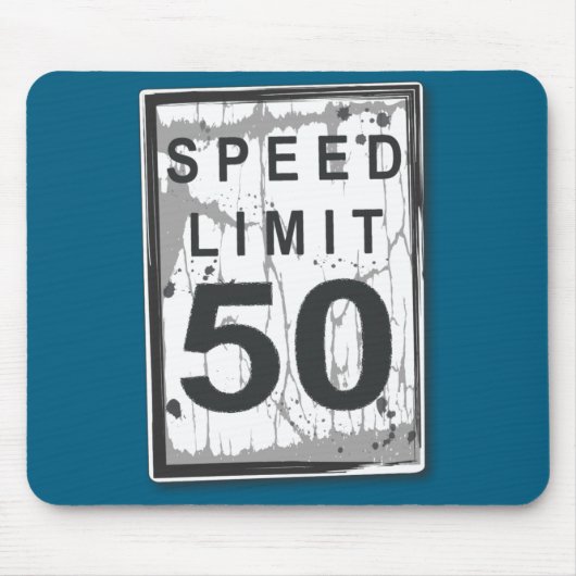 50th Birthday Funny Ngy Speed Limit Sign  Muismat (Voorkant)