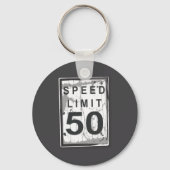 50th Birthday Funny Ngy Speed Limit Sign  Sleutelhanger (Voorkant)