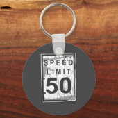 50th Birthday Funny Ngy Speed Limit Sign  Sleutelhanger (Voorkant)
