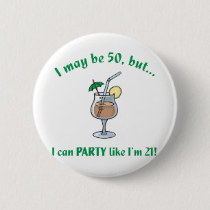 50th Birthday Gag Gift Ronde Button 5,7 Cm
