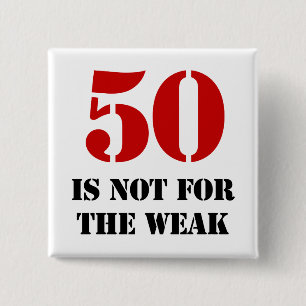 50th Birthday Gag Gift Vierkante Button 5,1 Cm
