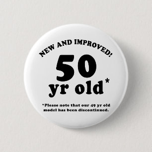 50th Birthday Gag Gifts Ronde Button 5,7 Cm