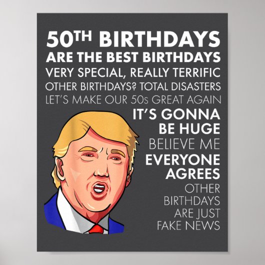 50th Birthday Gift Funny Trump Quote Shirt For Men Poster (Voorkant)