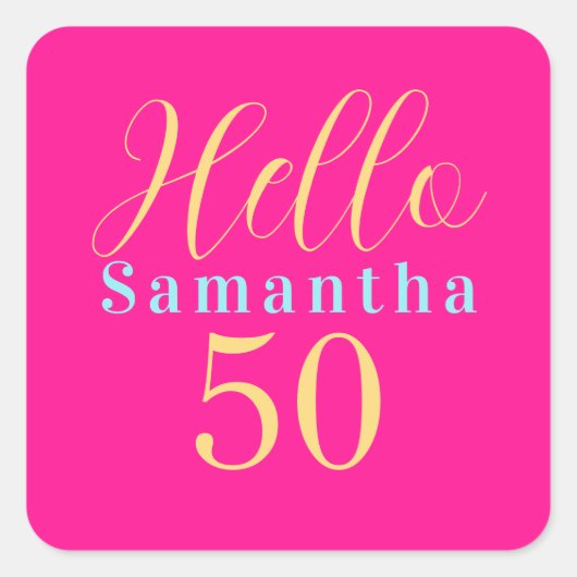 50th Birthday Hello 50 Hot Pink Party Vierkante Sticker (Voorkant)