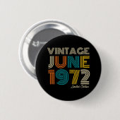 50th Birthday  June 1972 Limited Edition Ronde Button 5,7 Cm (Voorkant /achterkant)