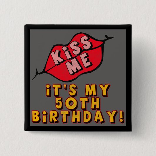 50th Birthday Kisses Button (Voorkant)