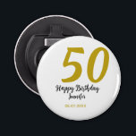 50th Birthday Naam toevoegen Datum Jaar Black sjab Button Flesopener<br><div class="desc">bewerkbaar ontwerp</div>