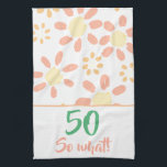 50th Birthday Oranje Funny Waterverf Flower Theedoek<br><div class="desc">50e verjaardag Oranje Funny Waterverf Bloem keukenhanddoek. Deze mooie keukenhanddoek met bloemen met een eenvoudige waterverf in oranje en roze kleuren en een motivatie en positieve 50 Dus welke tekst. Geweldig cadeau voor iemand, vooral een vrouw die haar vijftig jaar viert. Voor iemand met een gevoel van humor. U kunt...</div>