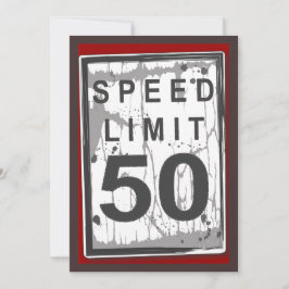50th Birthday Party Grungy Speed Limit Sign Kaart