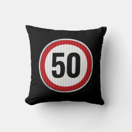 50th Birthday Speed Limit Sign - ANY AGE Kussen