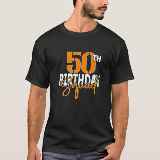 50th Birthday Squad Family Matching Group T-shirt