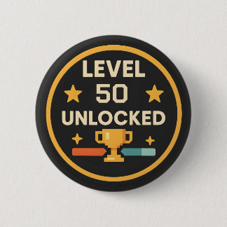 50th gamer funny level unlocked pun ronde button 5,7 cm