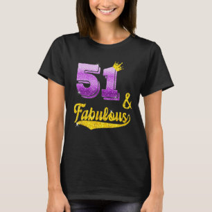 51 en fantastisch - 51 jaar oud Cadeau - 51ste ver T-shirt