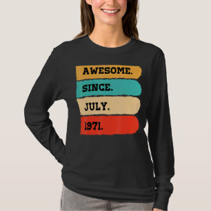 51 jaar Geweldige sinds juli 1971 51e geboortedag T-shirt