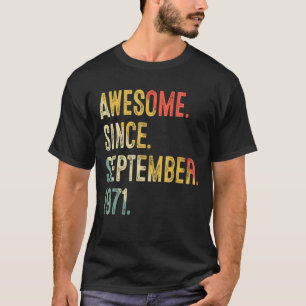 51 jaar oud Geweldige sinds september 1971 51e bai T-shirt