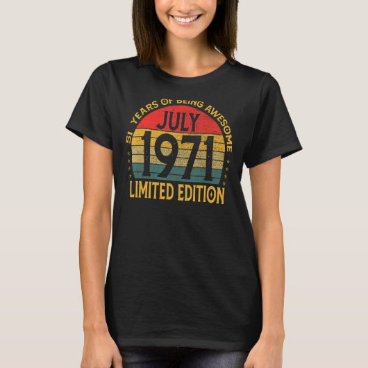 51 Jaar Oud  Juli 1971 51e Dag T-shirt (Voorkant)