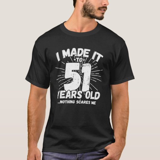 51 Jaar Oud Sarcastisch Meme Grappig 51e Verjaarda T-shirt (Voorkant)