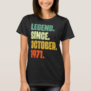 51 jaar oude leggende sinds oktober 1971 51ste geb t-shirt