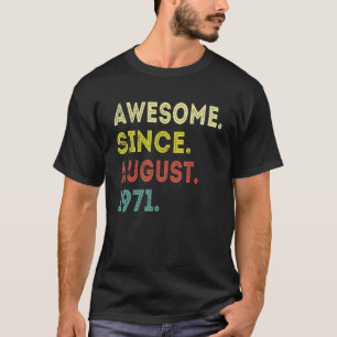 51 jaar oude schimmels Geweldige sinds augustus 19 T-shirt