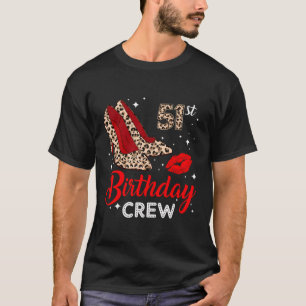 51e verjaardag Crew High Heels Leopard 51 jaar oud T-shirt