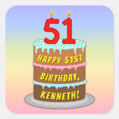 51e verjaardag: Fun Cake and Candles + Custom Name Vierkante Sticker (Voorkant)
