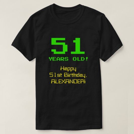 51e verjaardag: Leuk, 8-bit look, Nerdy / Geeky "5 T-shirt (Design voorkant)