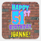 51e verjaardag - Leuke, stedelijke graffiti geïnsp Vierkante Sticker (Voorkant)