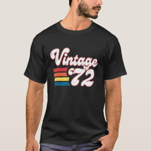 51e verjaardag Mannen van vrouwen geboren in 1972 T-shirt