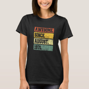 51ste verjaardag decor 51 jaar Geweldige sinds aug T-shirt