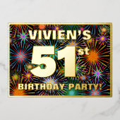 51ste verjaardag: Fun, kleurrijke Fireworks look Folie Uitnodiging (Voorkant)