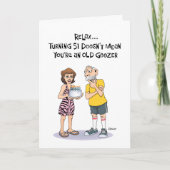 51ste verjaardag: Funny Card for Geezer Kaart (Voorkant)