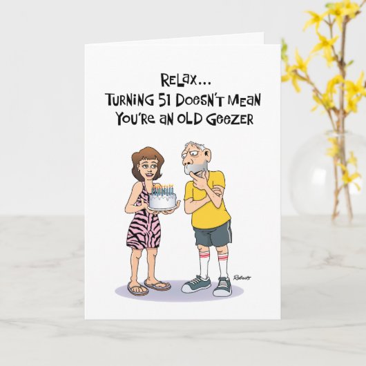 51ste verjaardag: Funny Card for Geezer Kaart (Gele Bloem)