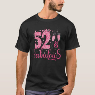 52 & Fabulous Queen Crown 52 jaar oud 52 jaar oud  T-shirt